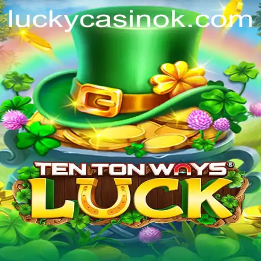 Discover the Thrills of TenTonWaysLuck: A New Twist in Online Gaming